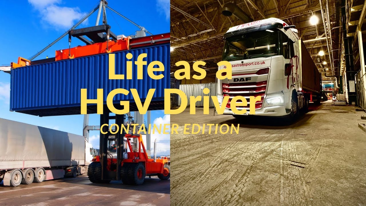 What It’s Really Like as a HGV Container Driver | UK Truck Driver 