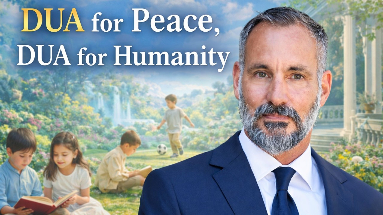 Dua for Peace Dua for Humanity | Ismaili Dua