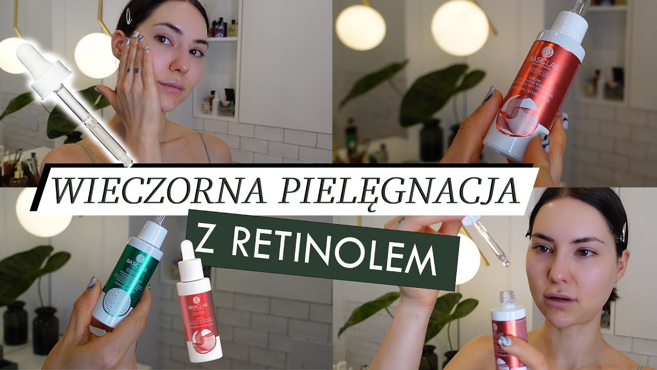 Moja wieczorna pielęgnacja z 0,5% RETINOLEM 😊 // cera mieszana
