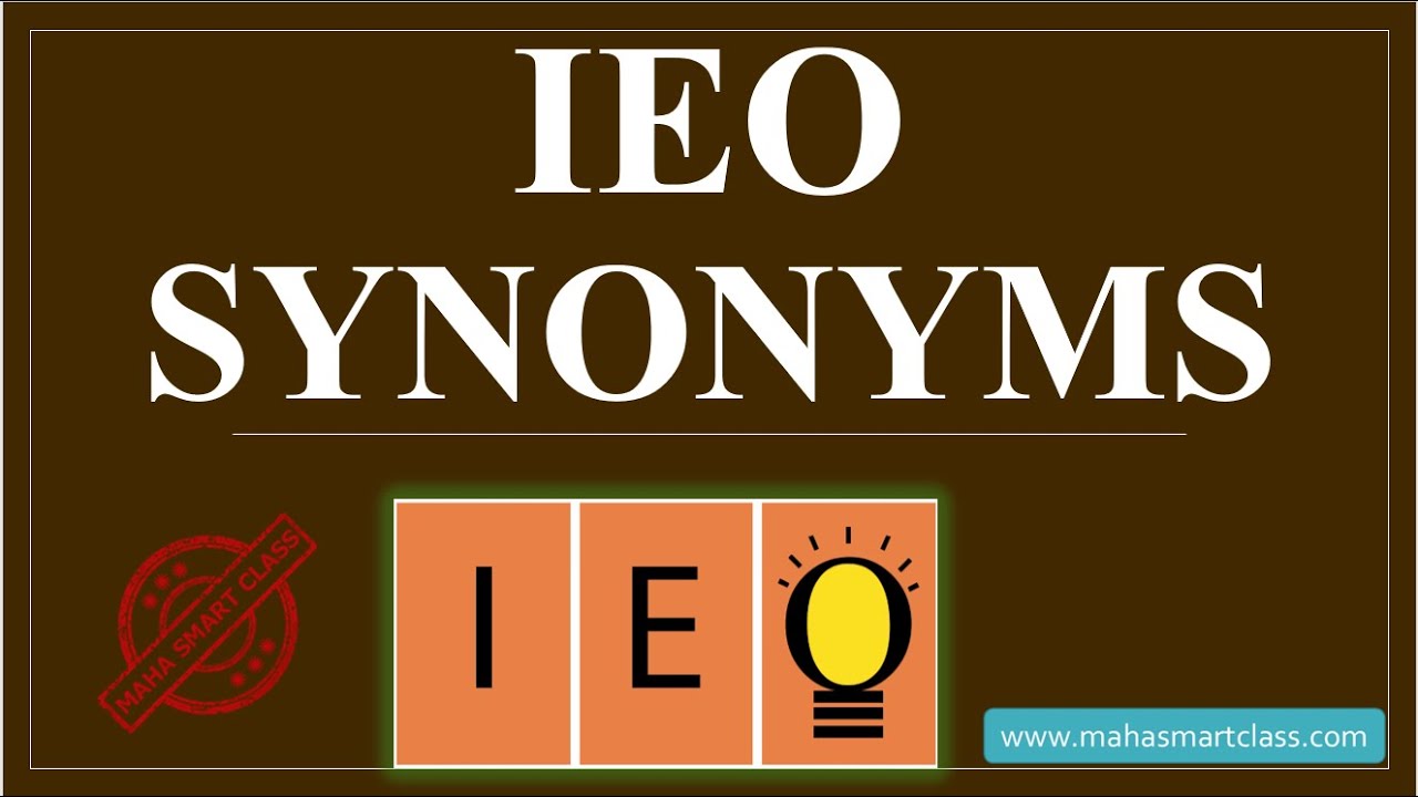 IEO SYNONYMS, International English Olympiad SYNONYMS