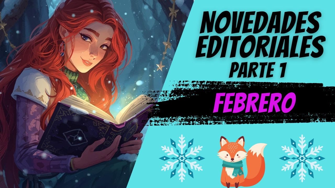 📚 NOVEDADES EDITORIALES ❄️ FEBRERO 2026 || PARTE 1❄️