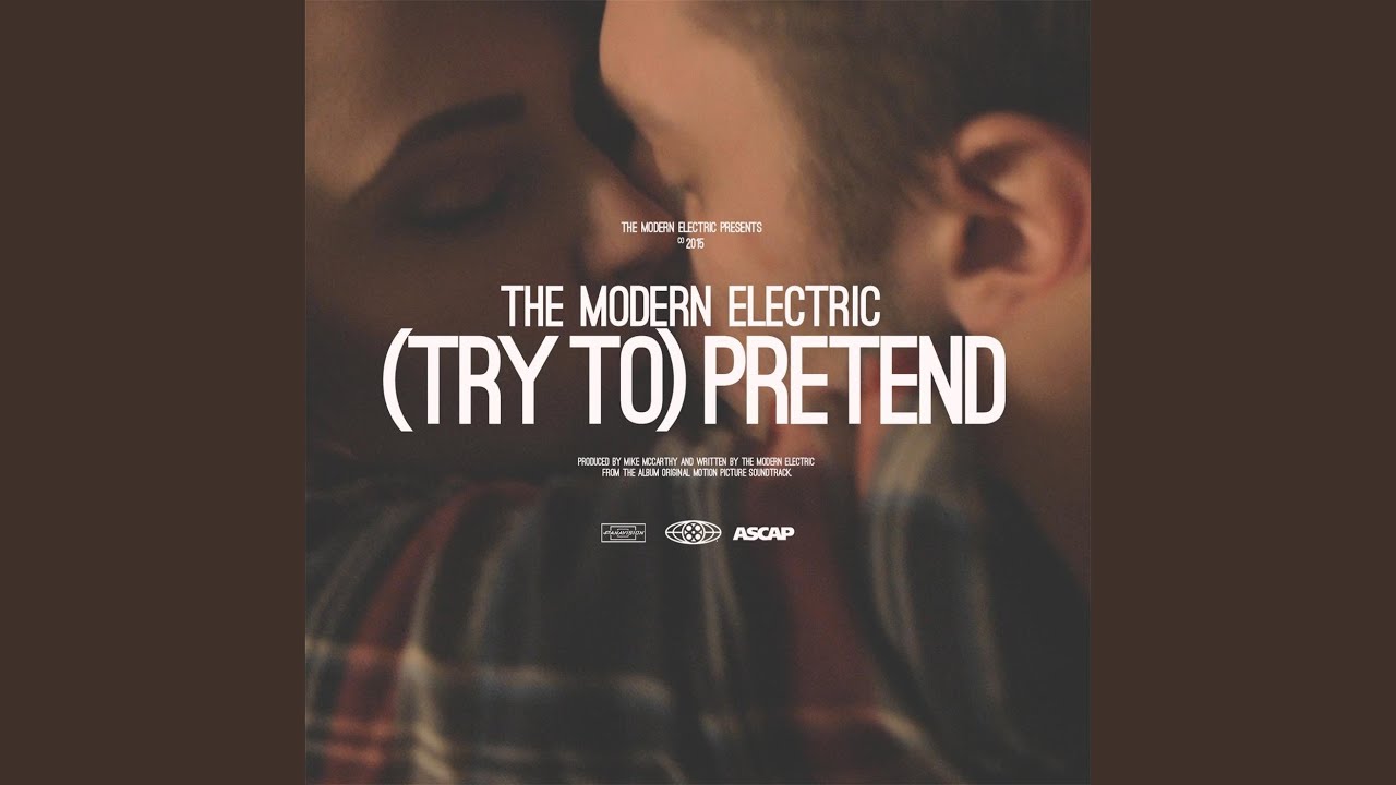 [Try To] Pretend