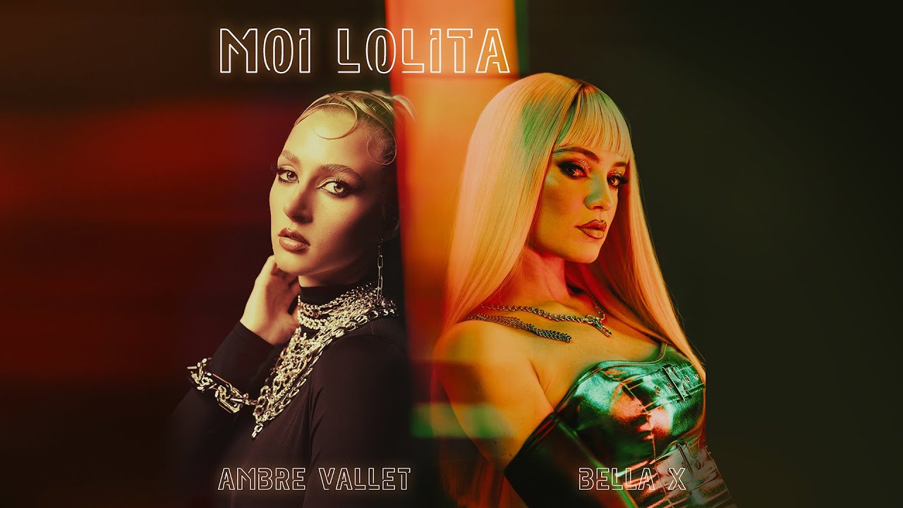 BELLA X, Ambre Vallet &ndash; Moi Lolita (Official Visualizer)
