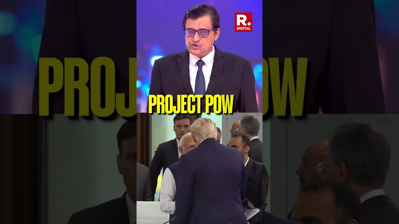Arnab Points Out: 'US President Trump Knows India's PM Narendra Modi Is Very Powerful'