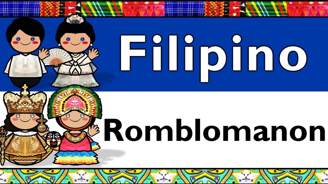 AUSTRONESIAN: FILIPINO & ROMBLOMANON