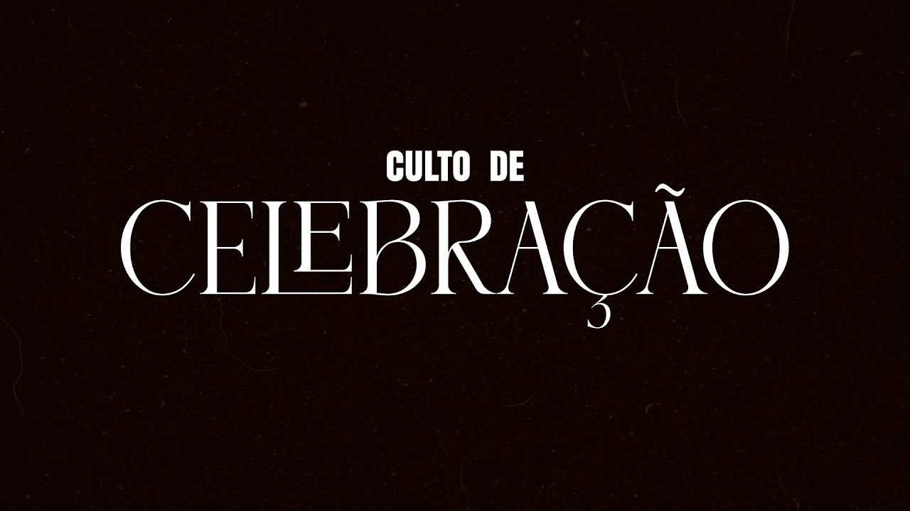 CULTO DE CELEBRAÇÃO - TEMA: TRANSFORMADOS PELA PRESENÇA DE DEUS - PR. JOSÉ CARLOS