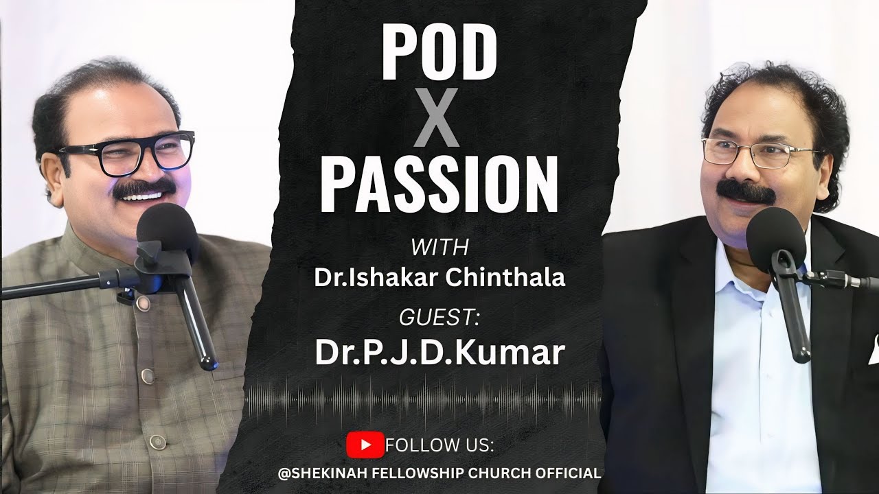 POD x PASSION with Dr.Ishakar Chinthala | Guest :Dr.PJD.KUMAR |Podcast|  #2|