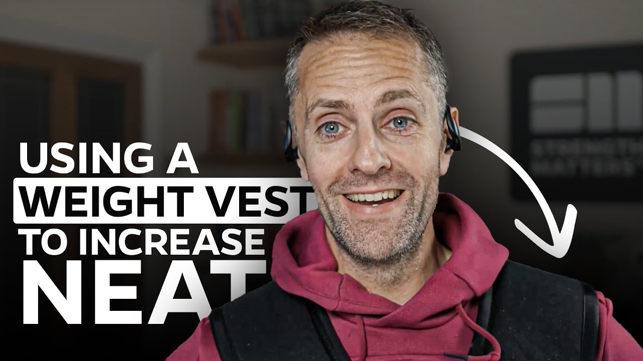 [Case Study] Using a Weight Vest to Increase NEAT | Season 7, Episode 31