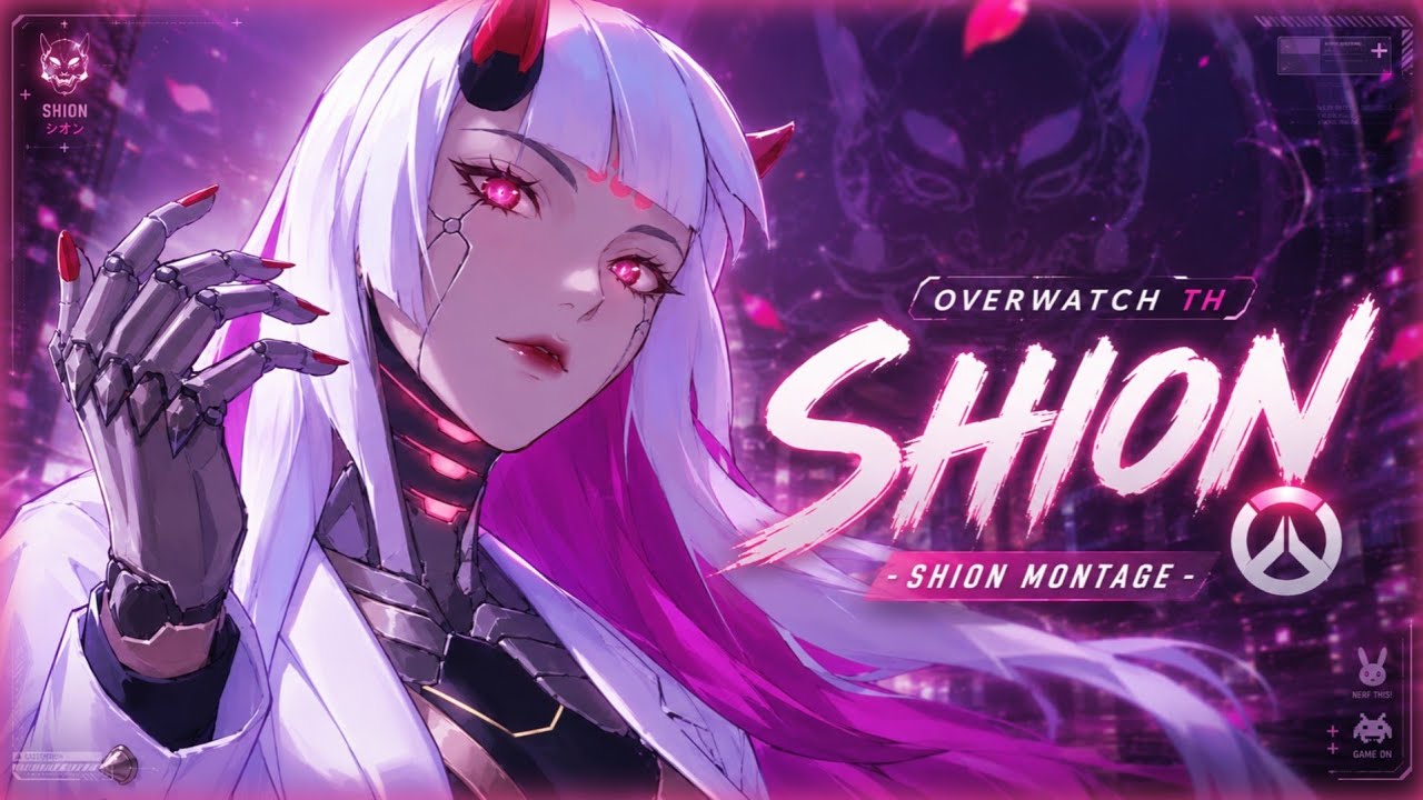 [Overwatch TH] - Shion Montage