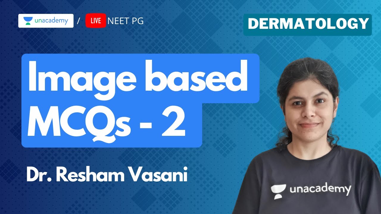 Dermatology Image based MCQs Part 2 ( PGMEE ) with Dr. Resham
