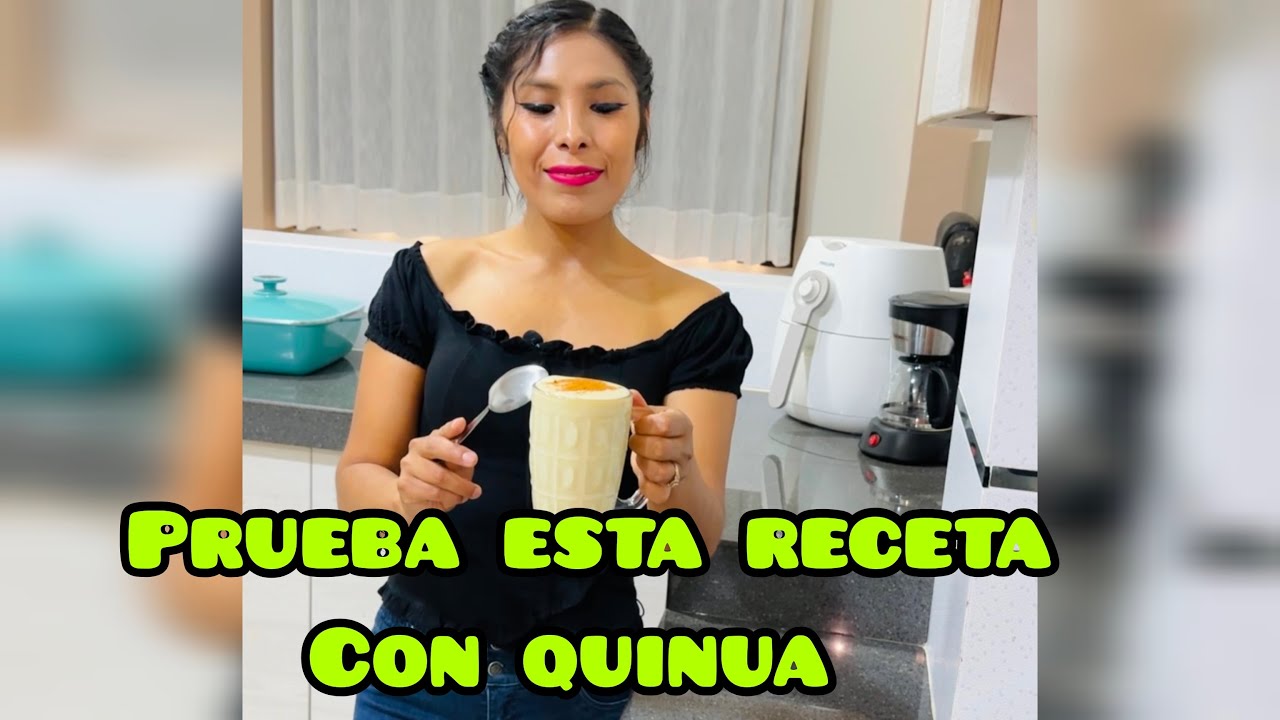 Desayuno NUTRITIVO con Quinua