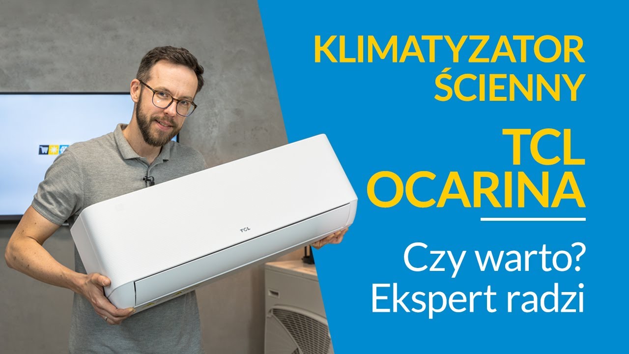 ❄️🔥 KLIMATYZATOR ścienny TCL Ocarina ❓ Czy warto? [EKSPERT RADZI]