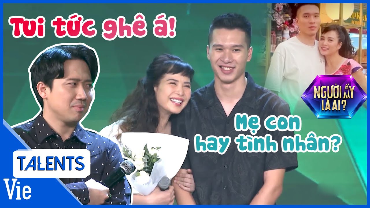 2 mẹ con diễn sâu khiến Trấn Thành tưởng nhầm thành cặp đôi chênh tuổi | Người Ấy Là Ai