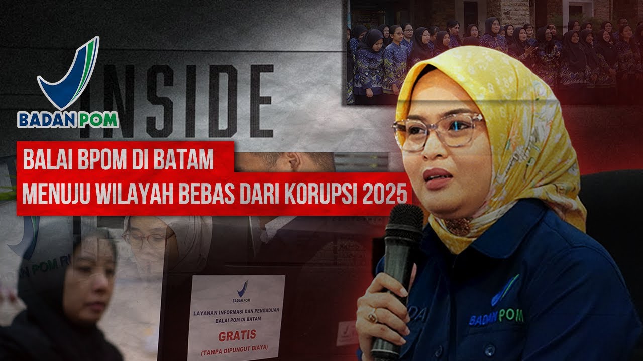 BPOM Batam Menuju WBK 2025 - Inovasi, Integritas, dan Kepercayaan Publik 🚀