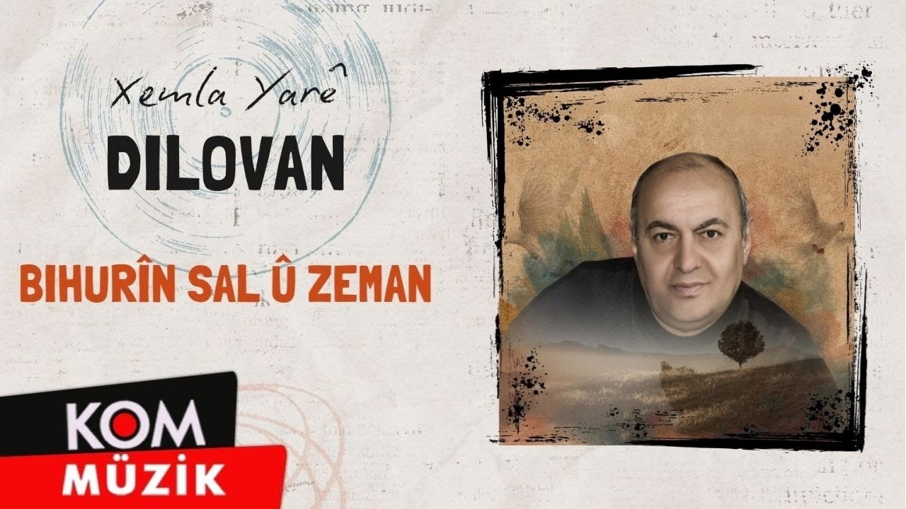 Dilovan - Bihurîn Sal û Zeman (Official Audio)