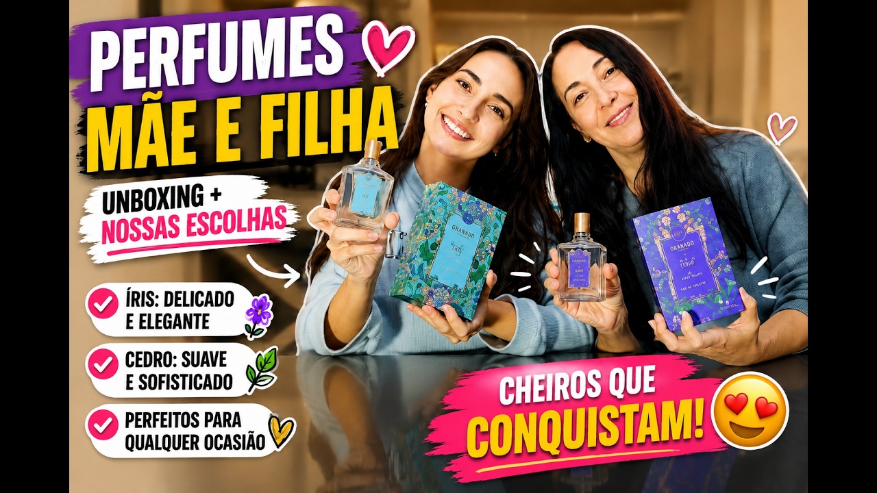 Perfumes Granado Íris e Cedro: Unboxing, Testamos e Vale a Pena?