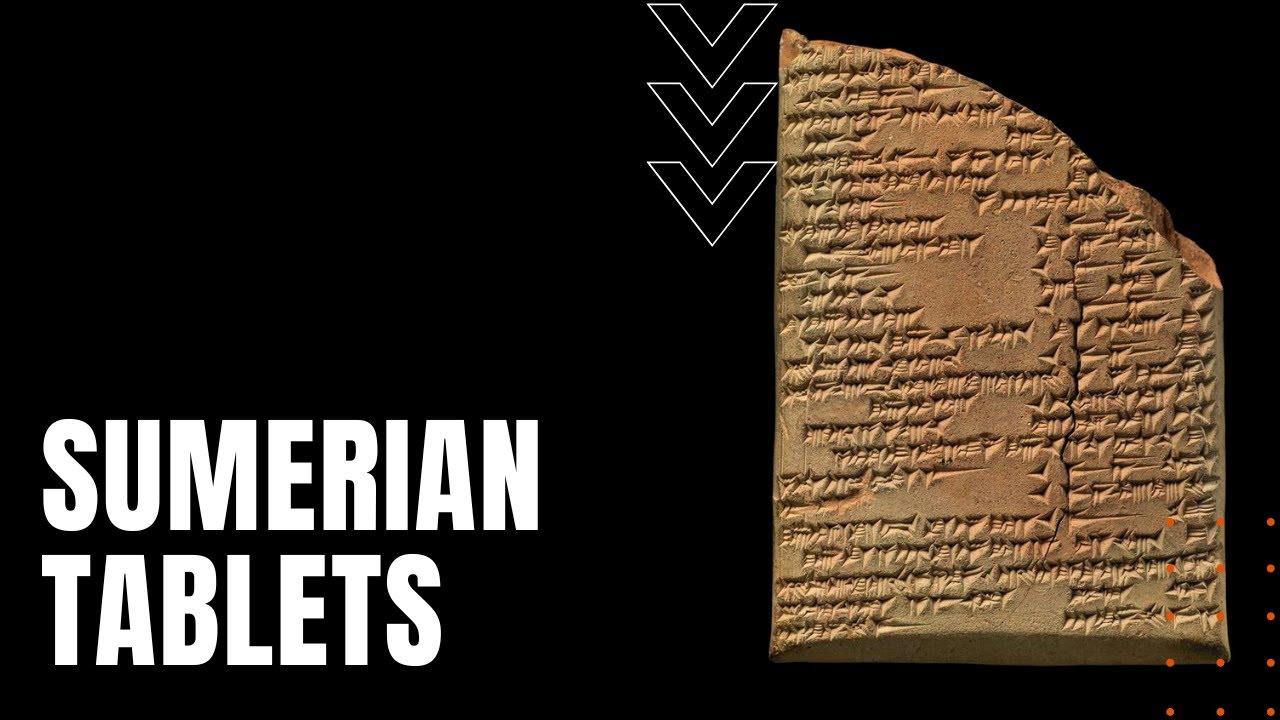 Sumerian Tablets of Ancient Mesopotamia