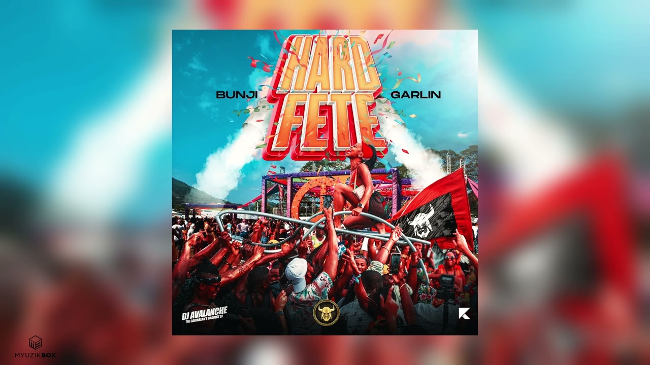 Hard Fete | Bunji Garlin | 2023 Soca