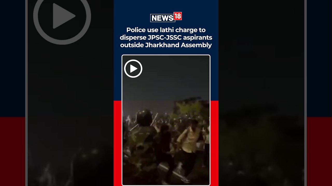 Jharkhand Assembly Protest: Police Lathicharge JPSC-JSSC Aspirants in Ranchi | Student Protest |N18S