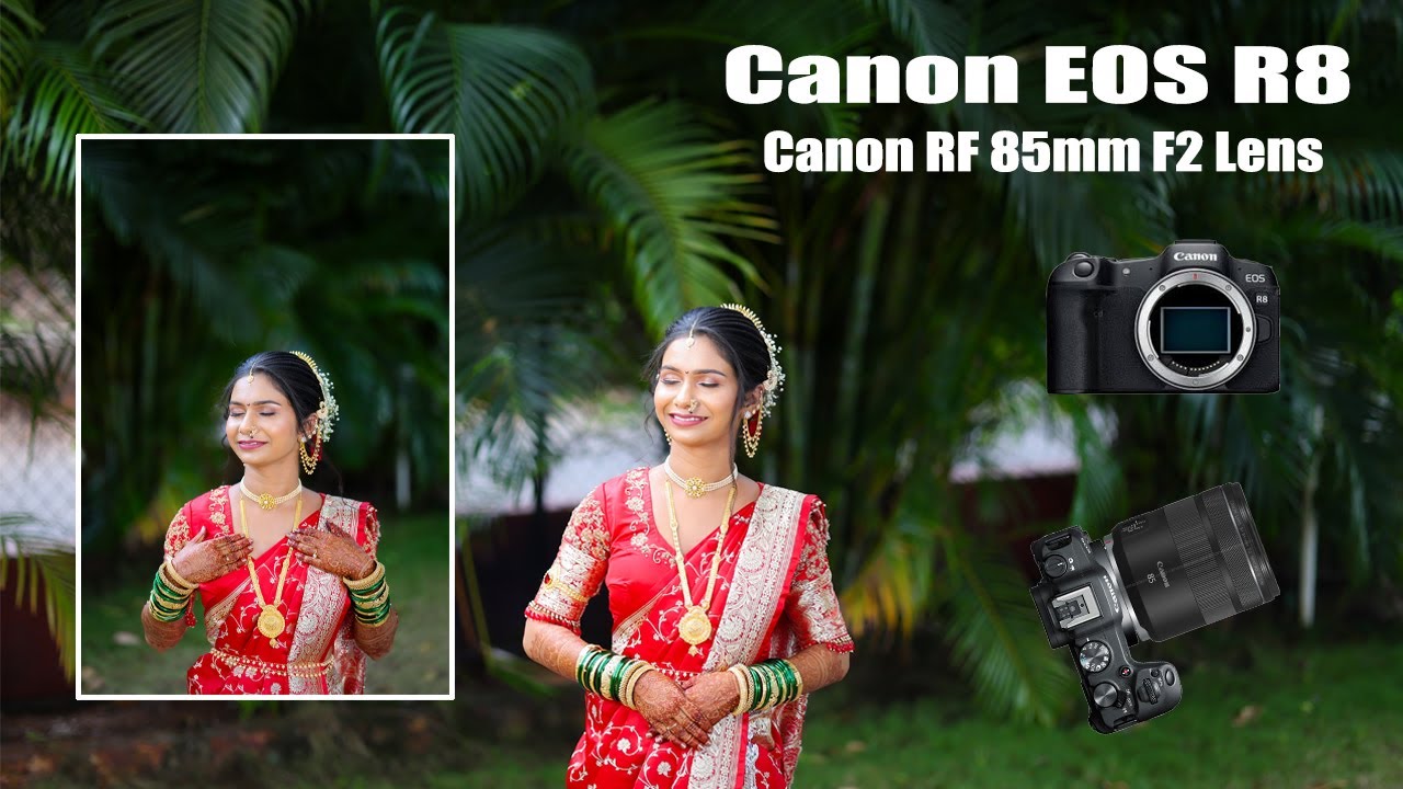 Canon EOS R8 Camera for wedding photography | Canon R8 with Canon RF 85mm f2 lens | Portrait Photo