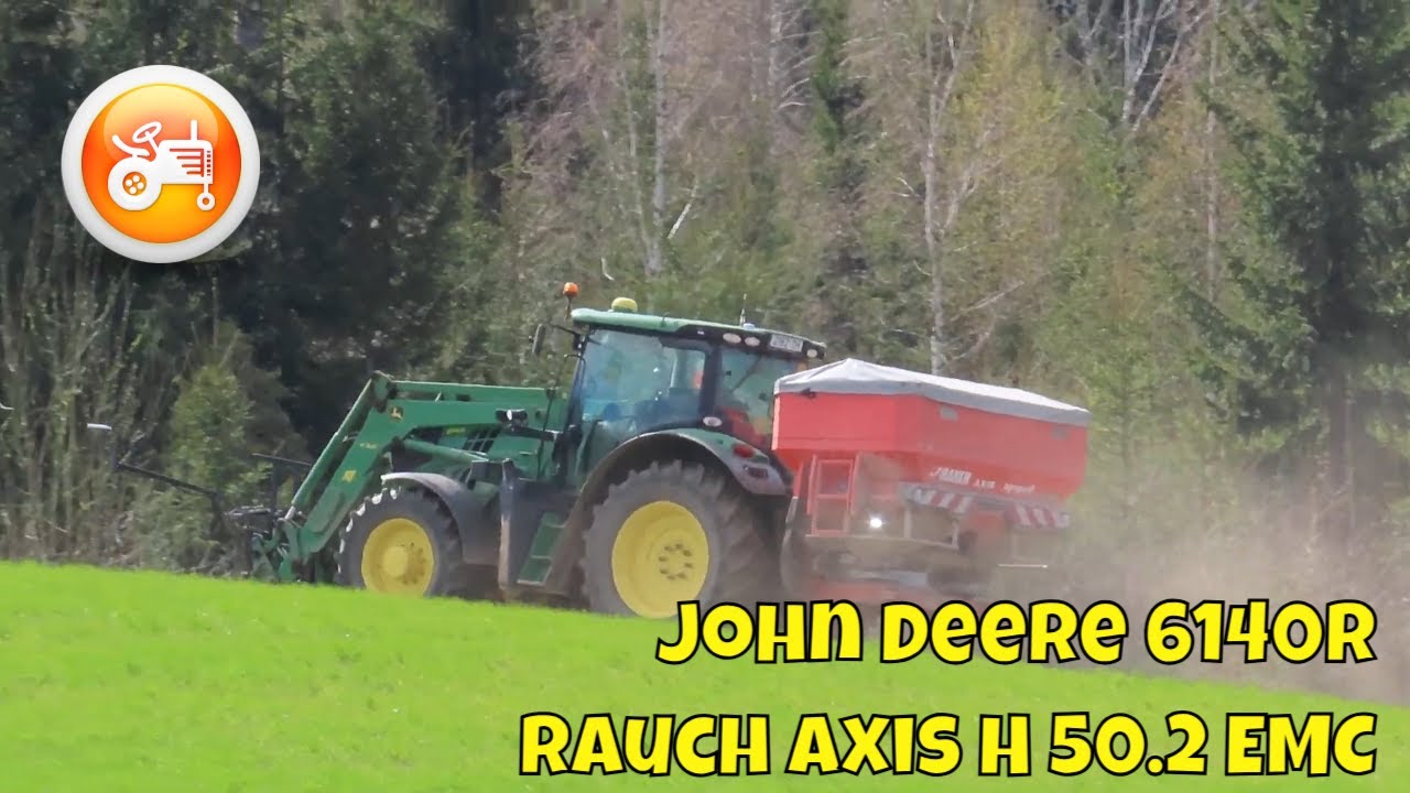Fertilizing 2025 | John Deere 6140R & Rauch Axis-H 50.2 EMC+W