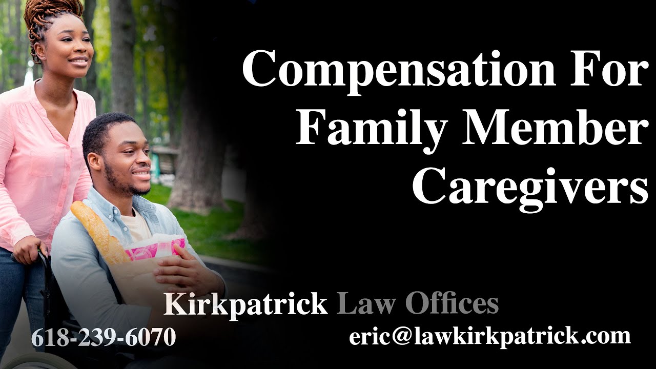 Compensation For Family Member Caregiver