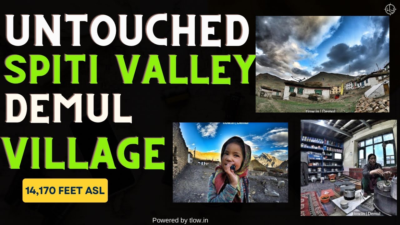 Demul Village Hidden Gem in Spiti Valley