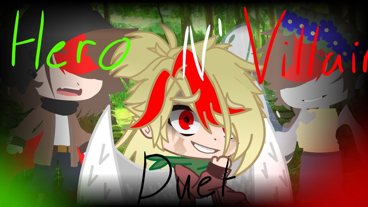Hero N' Villain Duet | MCYT | Gacha Club | GCMV