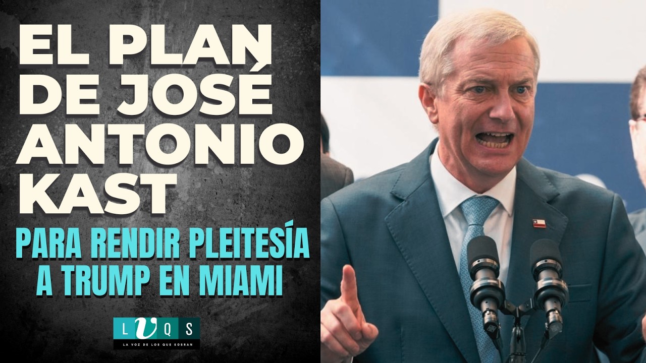 🔴El plan de José Antonio Kast para rendir pleitesía a Trump en Miami