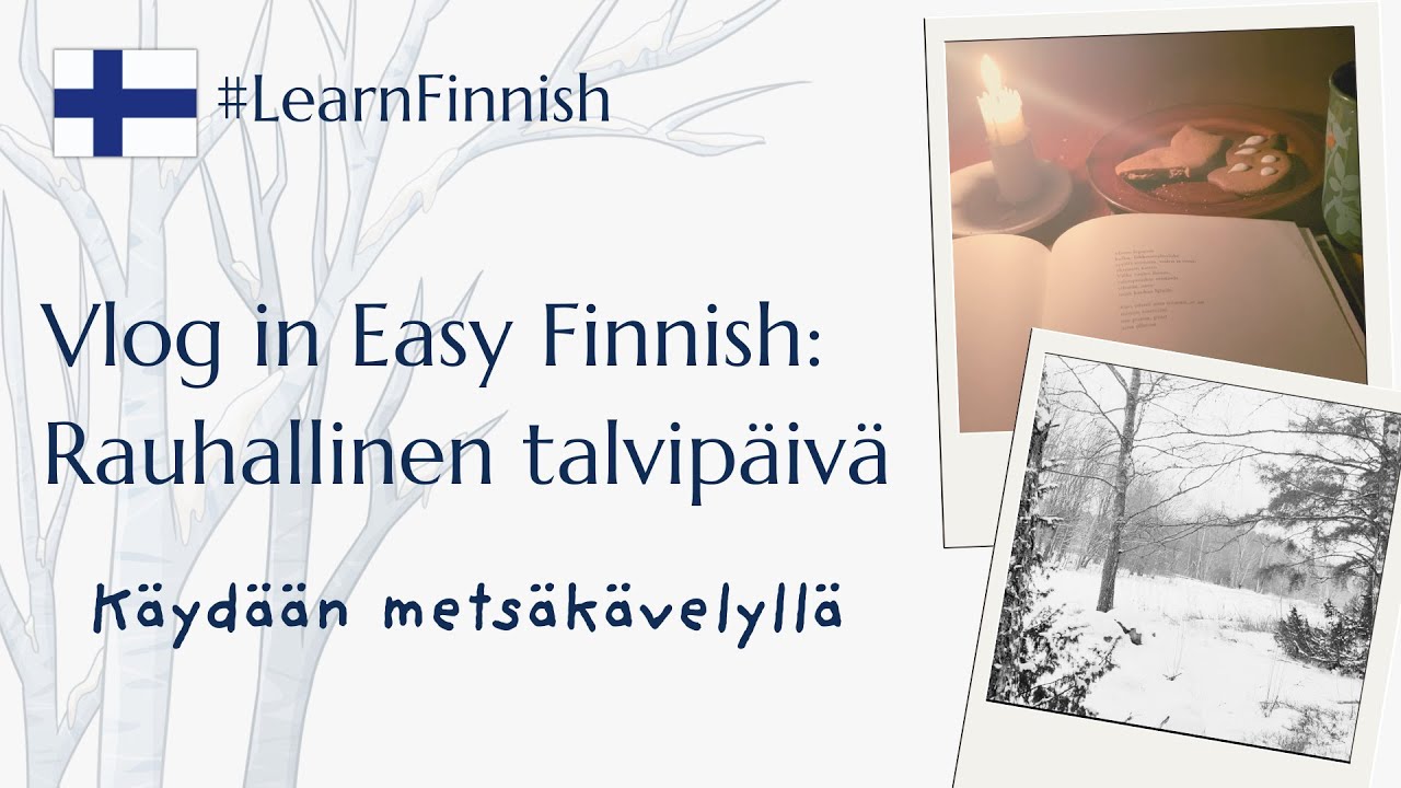 Vlog: Rauhallinen talvipäivä 🇫🇮 #LearnFinnish
