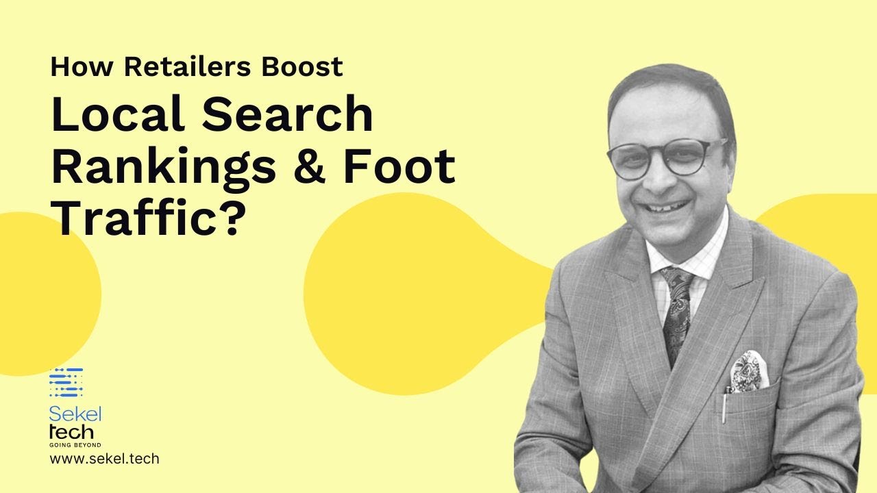 How Retailers Boost Local Search Rankings & Foot Traffic?