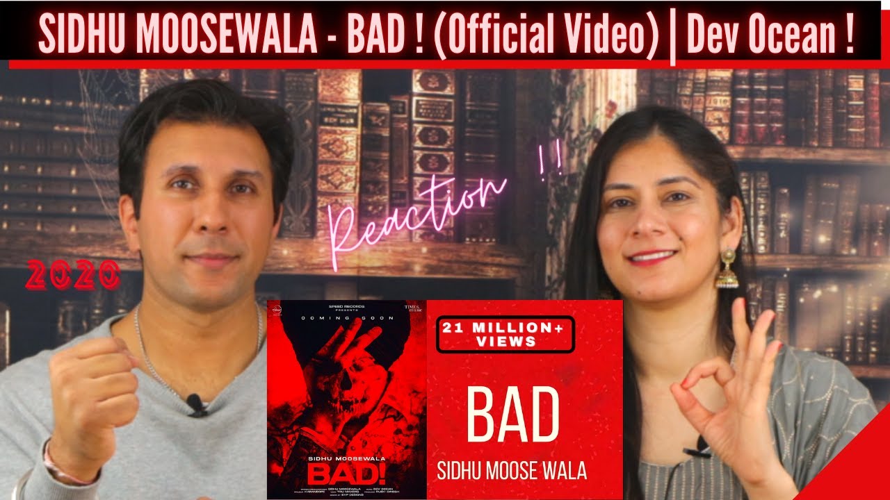 SIDHU MOOSEWALA - BAD [ REACTION !! ] | Latest Punjabi 2020
