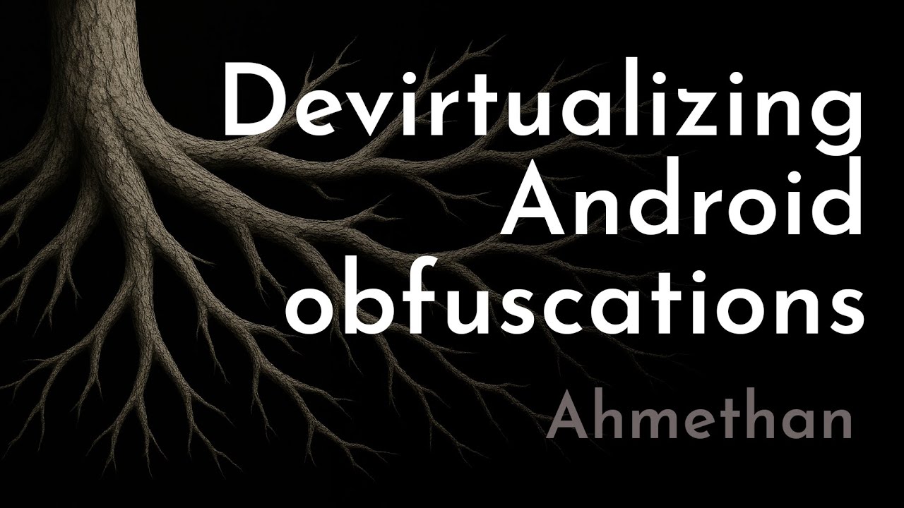Devirtualizing Android Obfuscations | Ahmethan Gultekin