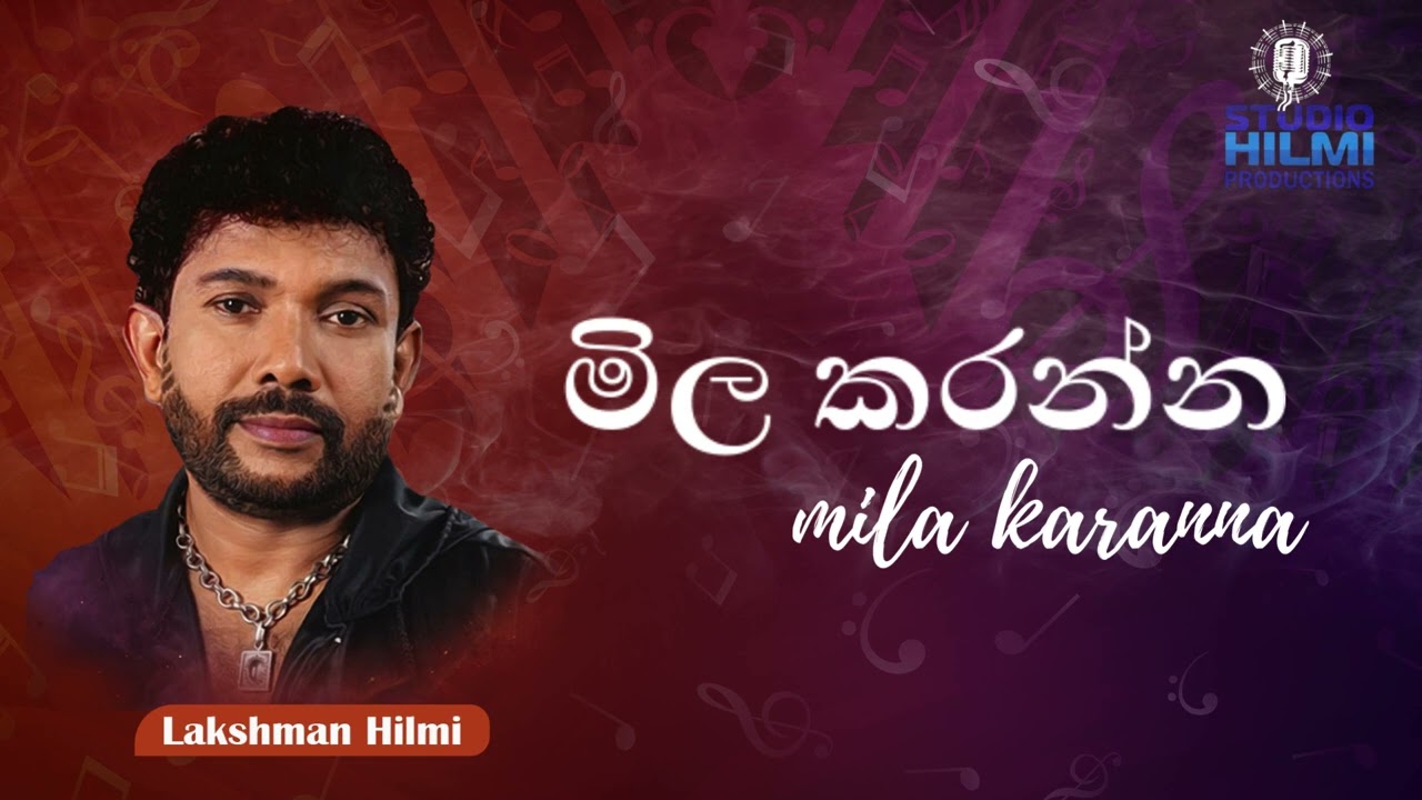 Mila karanna #lakshmanhilmi #lakshmanhilmimusic #love