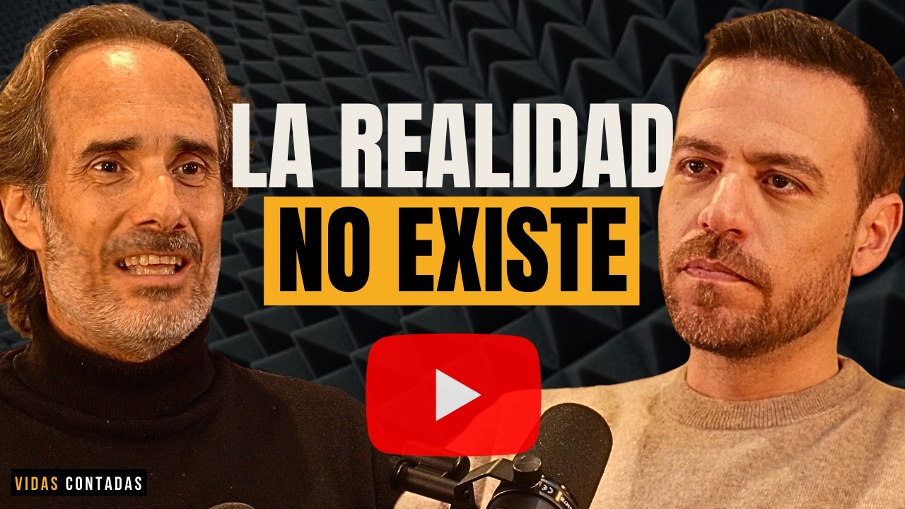 ¿La REALIDAD existe o la inventamos? | Vidas Contadas con Javier Argüello