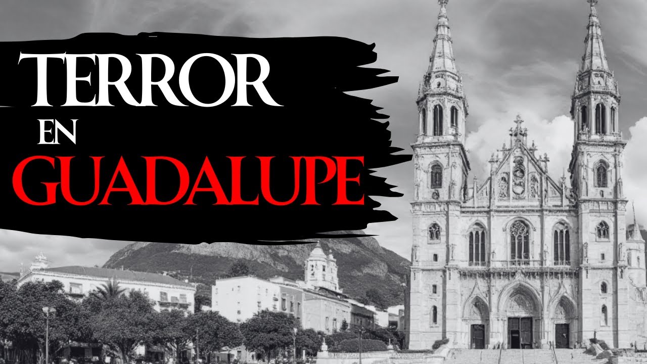 1 HORA de HISTORIAS de TERROR en GUADALUPE, NUEVO LEÓN
