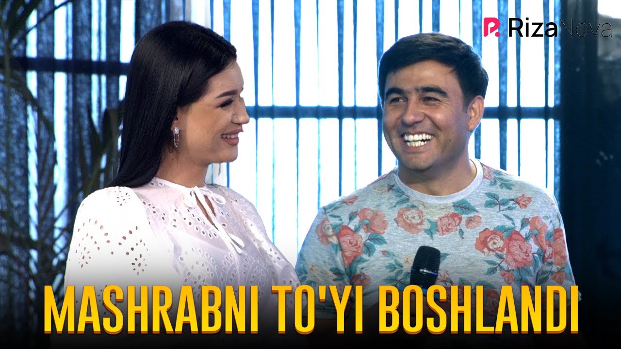 MASHRABNI TO'YI BOSHLANDI