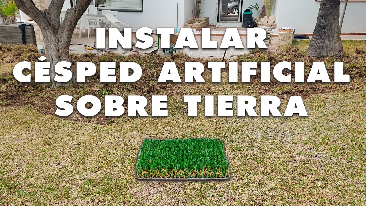 Instalar CÉSPED ARTIFICIAL en un JARDÍN sobre TIERRA