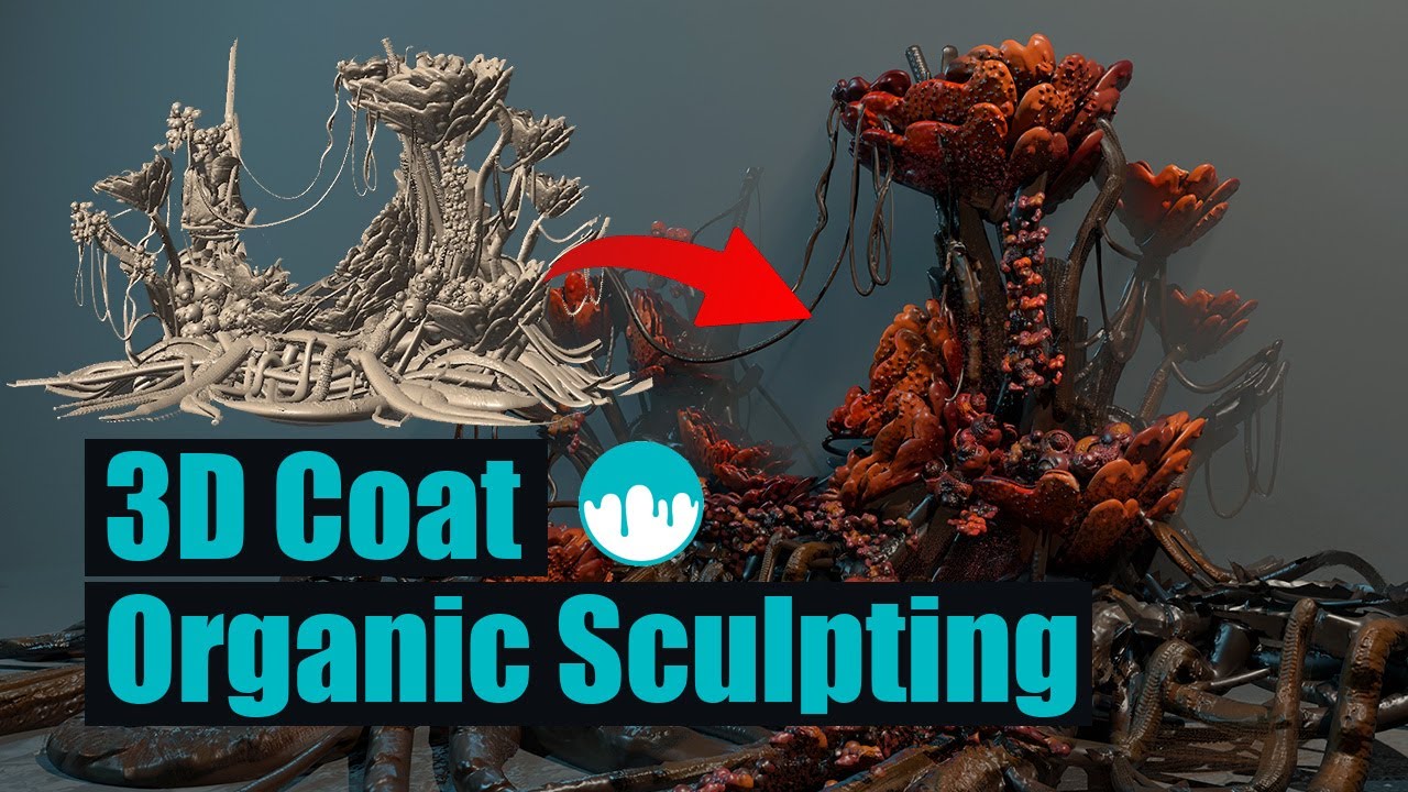 3D Coat - Organic Sculpting for Concept Art