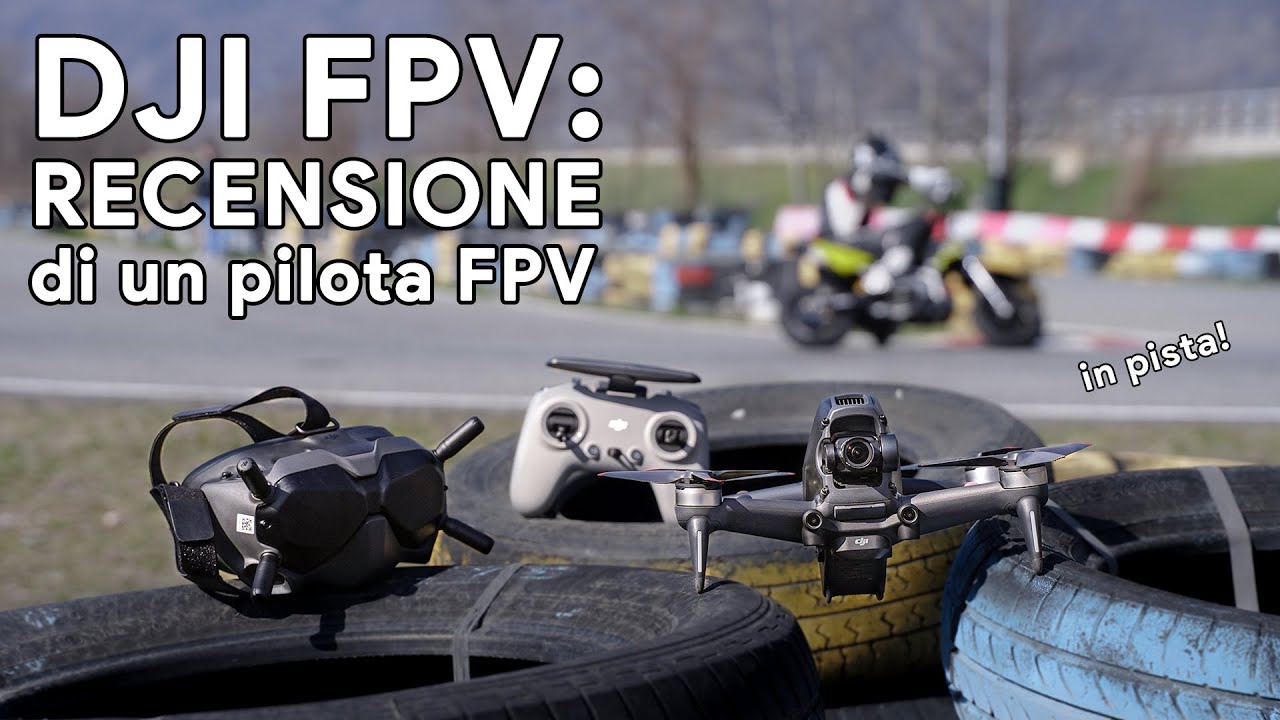DJI FPV: vale la pena? RECENSIONE completa e onesta