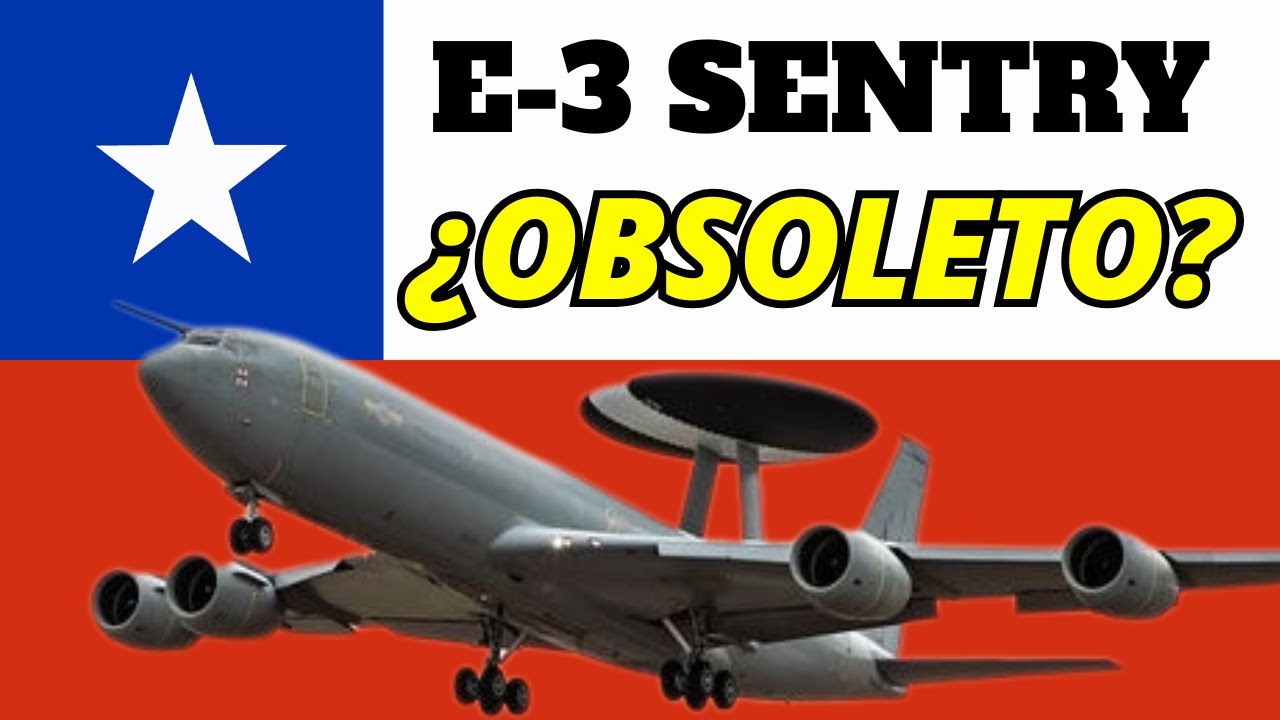 ¿ESTAN OBSOLETOS LOS AWACS DE CHILE?