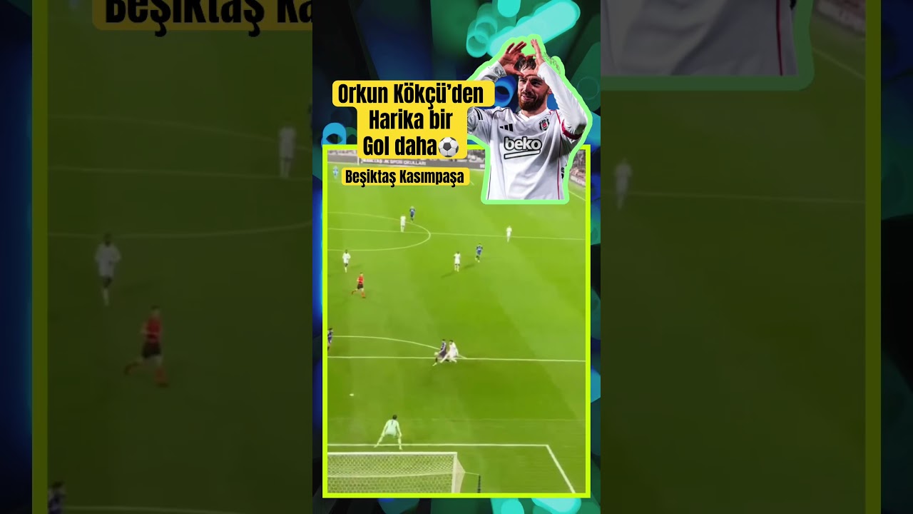 Orkun K&ouml;k&ccedil;&uuml;&rsquo;n&uuml;n Kasımpaşa&rsquo;ya attığı nefis gol. Beşiktaş Kasımpaşa Orkun K&ouml;k&ccedil;&uuml; Gol