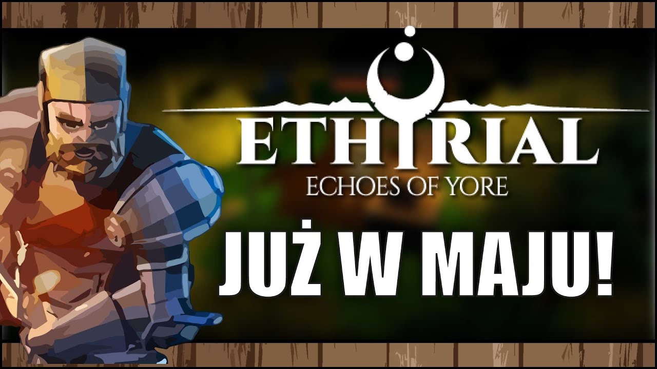 Ethyrial: Echoes of Yore - MMORPG na lata - Premiera w maju