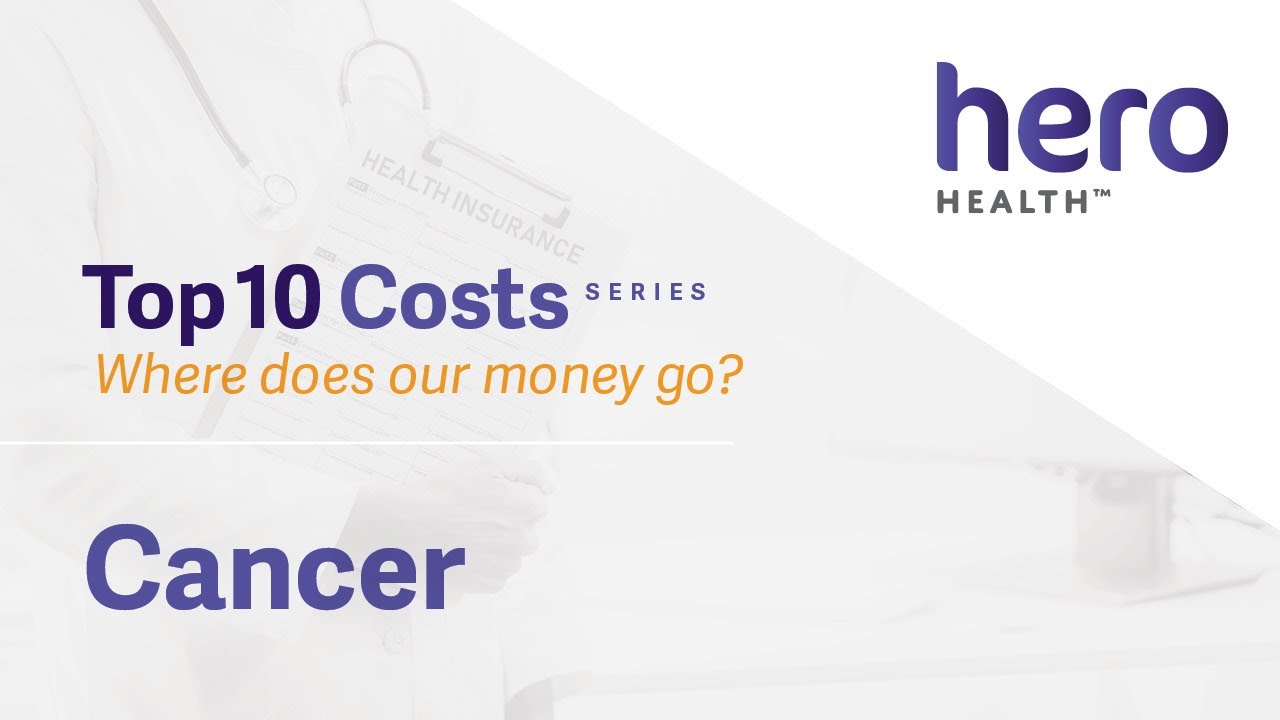 Catapult Benefit Minute Top 10 Costs: Where does our money go? Cancer