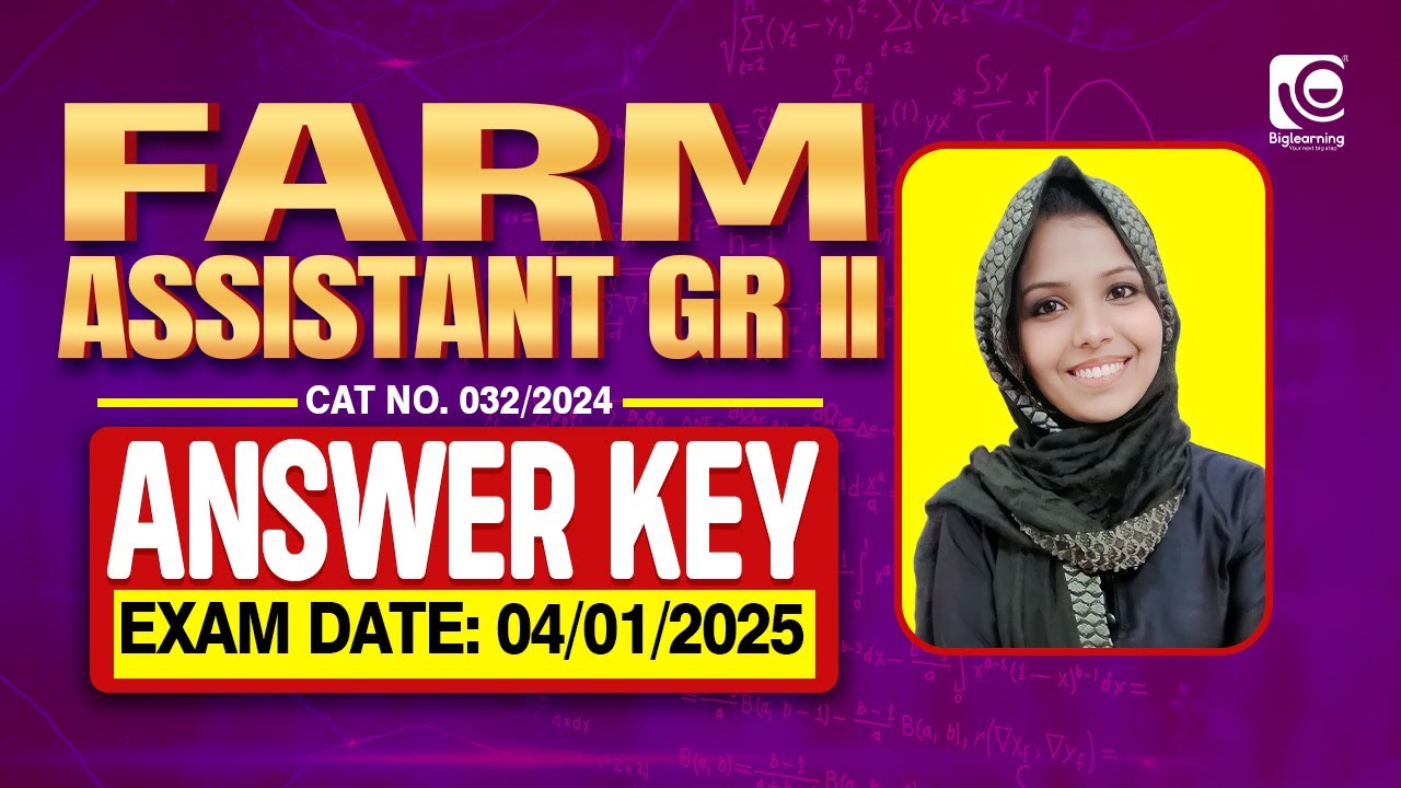 FARM ASSISTANT GR II | KERALA PSC | 04/01/2025 EXAM ANSWER KEY ANALYSIS | CAT NO.032/2024