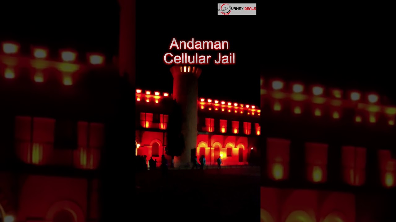 Cellular Jail - Andaman 