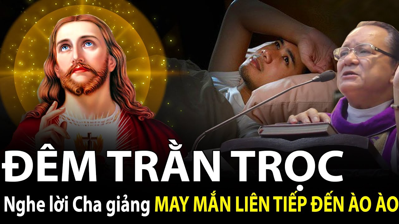 🔴TRỰC TIẾP:Nghe Cha giảng giúp giấc ngủ ngon! MAY MẮN LIÊN TIẾP ĐẾN ÀO ÀO -LM An-rê Nguyễn Ngọc Dũng