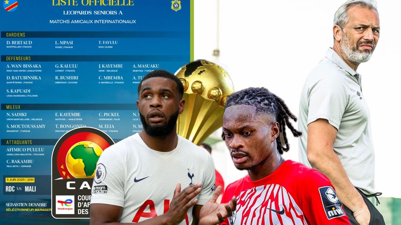 🚨 SIX JOUEURS SURPRISES SUR LA SHORTLISTE DE SÉBASTIEN DESABRE CHEZ LES LÉOPARDS ! 🤯🇨🇩