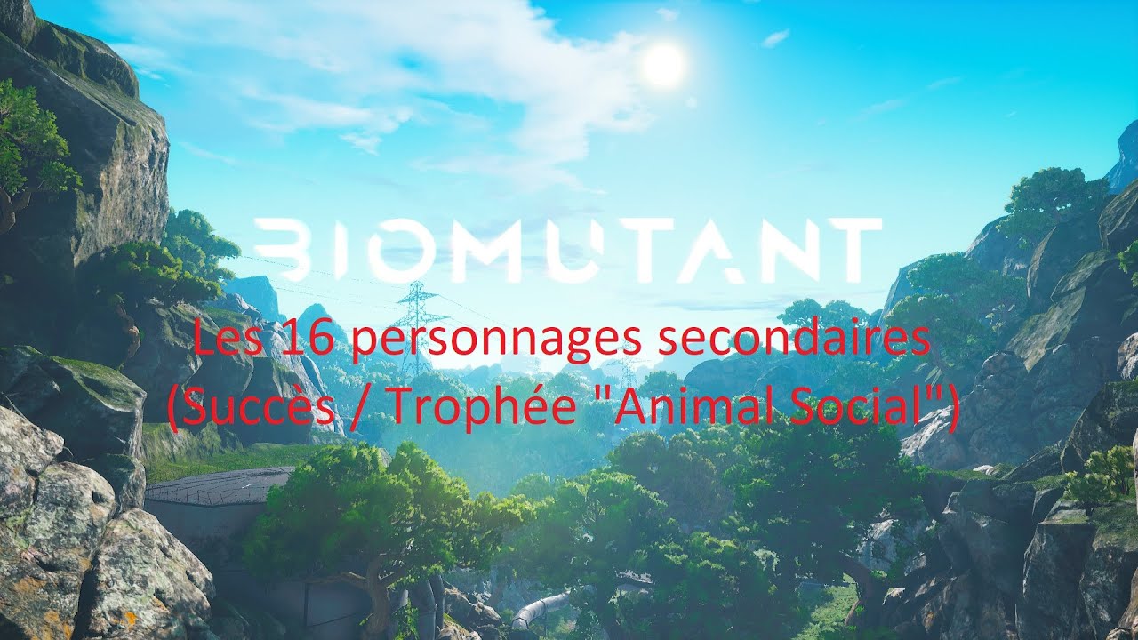 Biomutant - Les 16 personnages secondaires (Succès / Trophée 