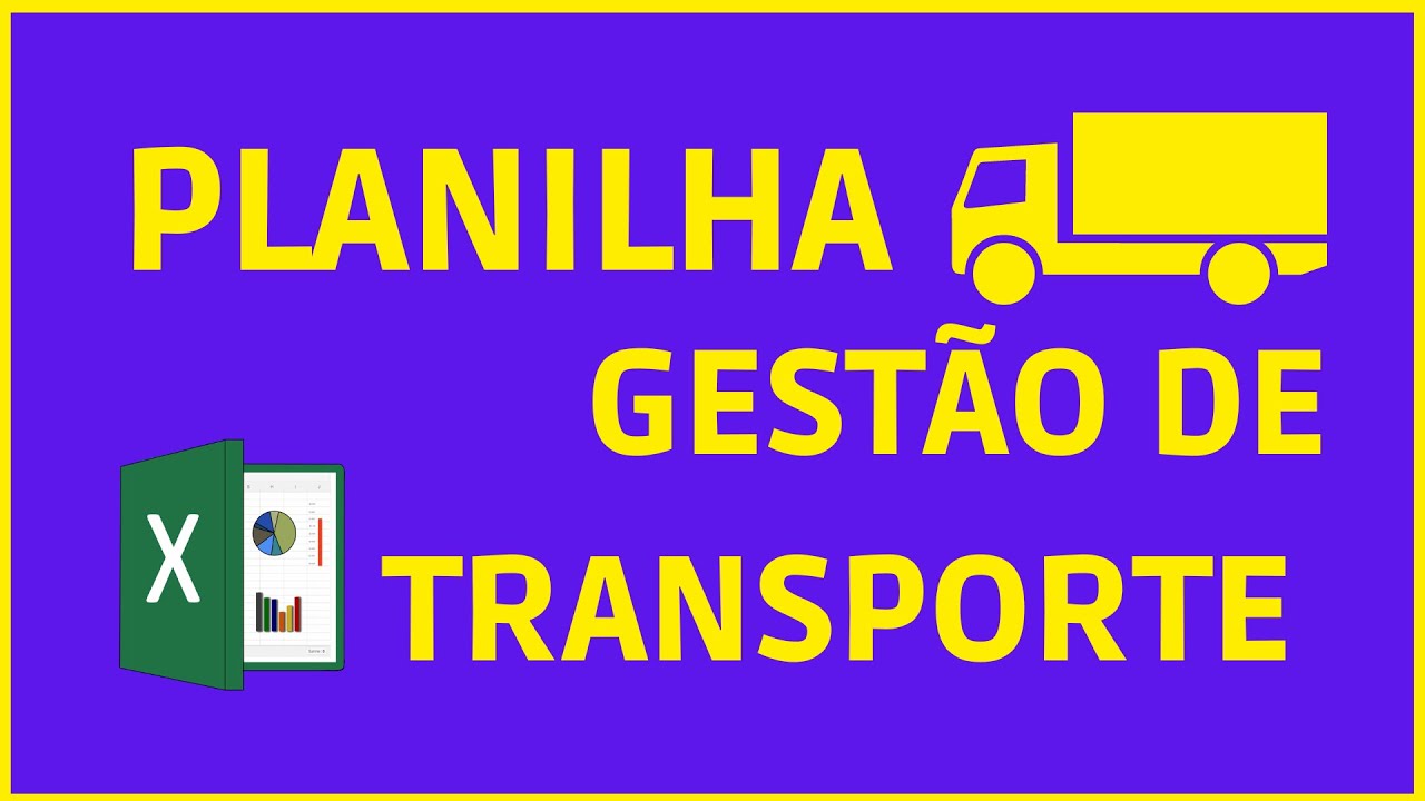 Planilha transporte (frete, frota, pneus, &oacute;leo, custos, motoristas, combust&iacute;vel) 2026